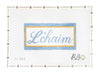 L'chaim