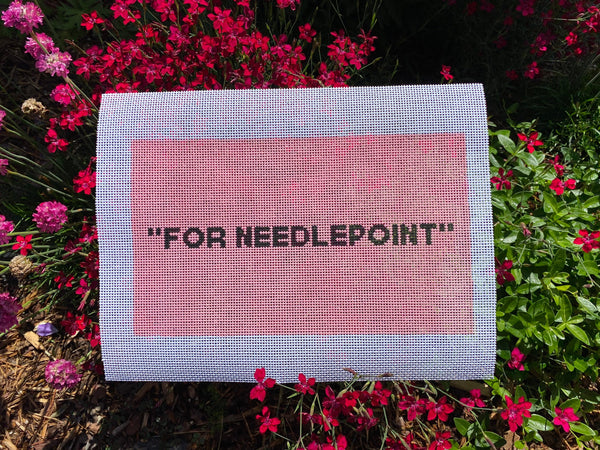 "For Needlepoint"